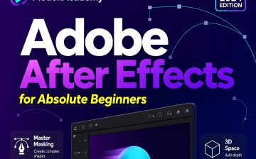 Adobe After Effects for Absolute Beginners